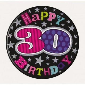Happy 30 Birthday Badge.