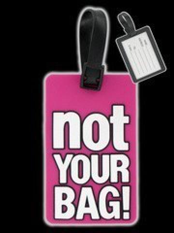 Pink Not Your Bag - Tag